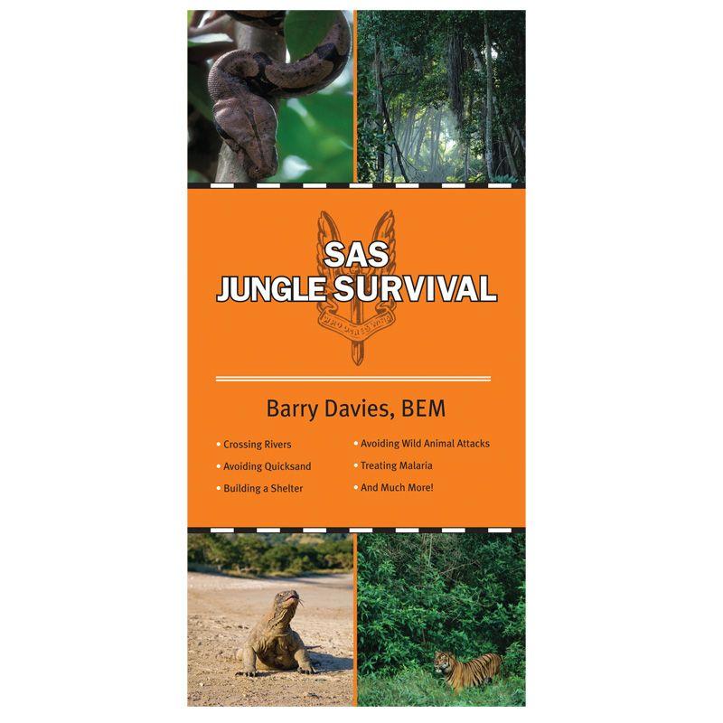 SAS Guide to Jungle Survival,160 PagesBy Barry Davies