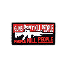 Guns Don̍t Kill People