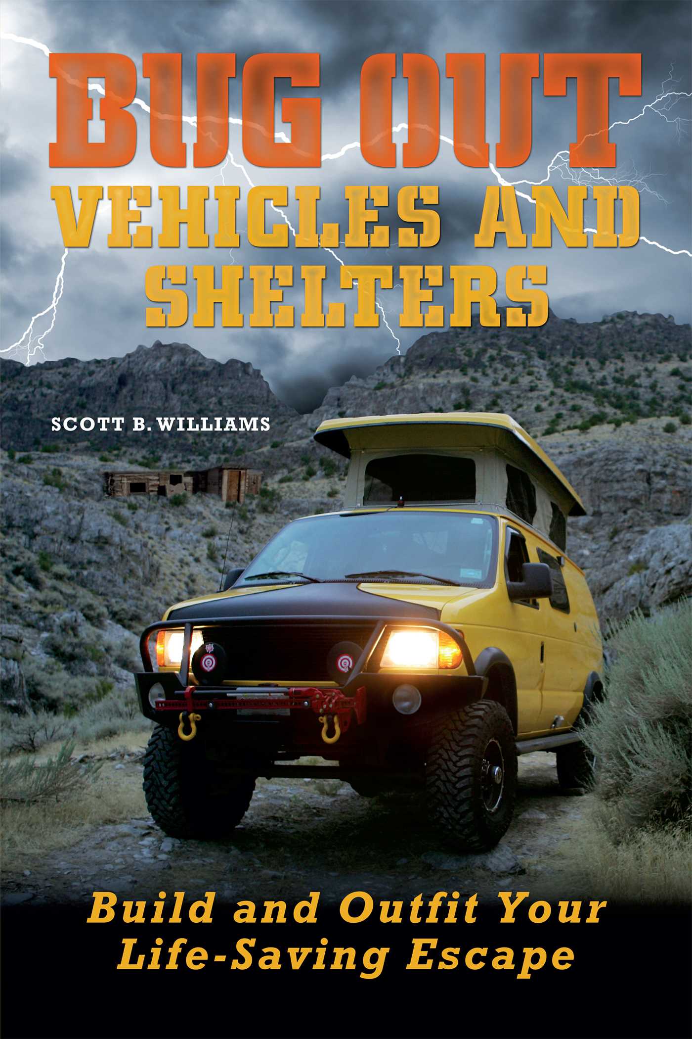 Bug Out Vehicles and Shelters